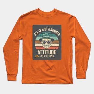 Age Is Just A Number Long Sleeve T-Shirt